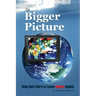 The Bigger Picture: Using God's Word to Expose Satan's Agenda