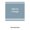 A new era of thought