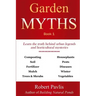 Garden Myths: Book 1