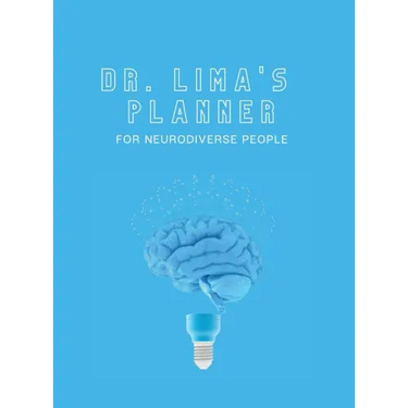 Dr. Lima's Planner for Neurodiverse People