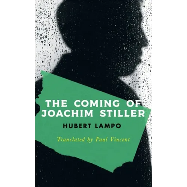 The Coming of Joachim Stiller (Valancourt International)