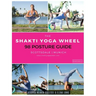 The Shakti Yoga Wheel - 98 Posture Guide