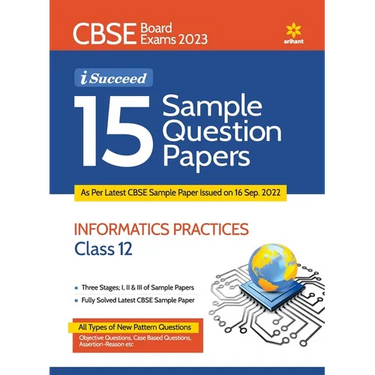 15 Sample Question Papers Information Practices Class 12th CBSE 2019-2023