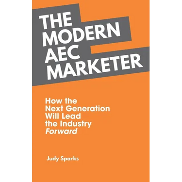 The Modern AEC Marketer: How the Next Generation Will Lead the Industry Forward