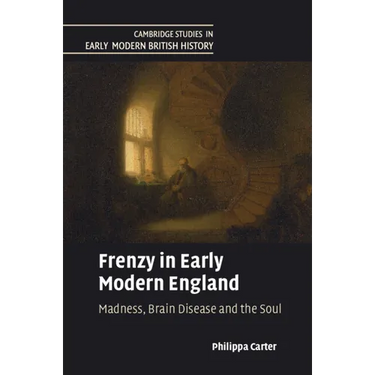 Frenzy in Early Modern England