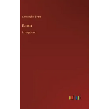 Eurasia: in large print