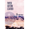 Paper, Cotton, Leather