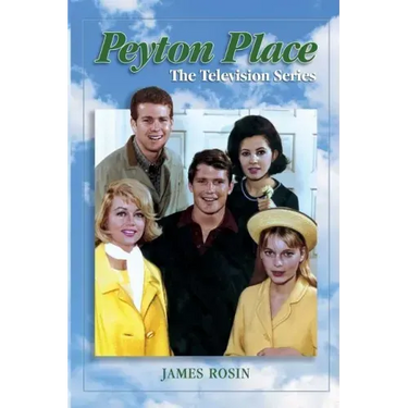 Peyton Place: The Television Series (Revised Edition)