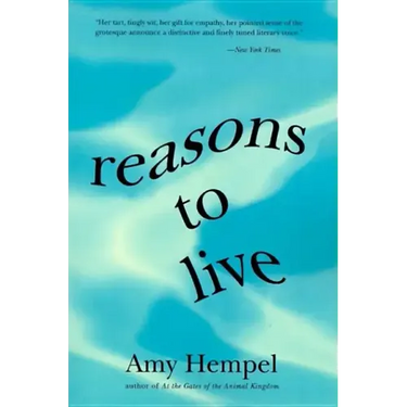 Reasons to Live: Stories by