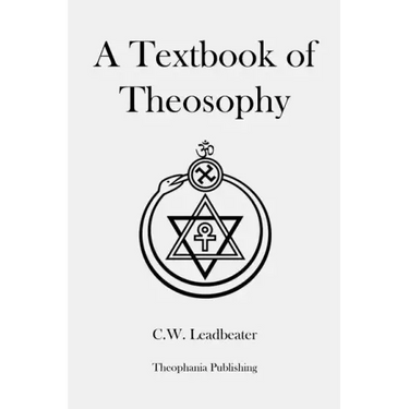 A Textbook of Theosophy