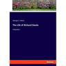 The Life of Richard Steele: Volume I