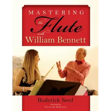 Mastering the Flute with William Bennett