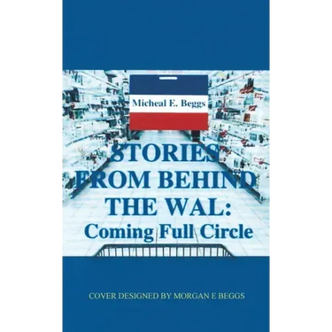 Stories from Behind the Wal: Coming Full Circle