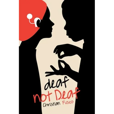 deaf not Deaf