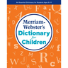 Merriam-Webster's Dictionary for Children