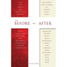 The Before and After