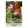 Who Else Wants Knockout Roses?: Be The Envy Of Your Neighbor!