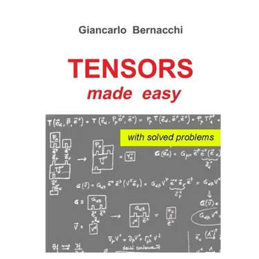 TENSORS made easy with SOLVED PROBLEMS