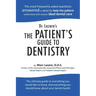 Dr. Lazare's the Patient's Guide to Dentistry