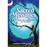 Sacred Messages from the Guardians of the Earth