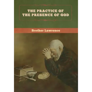 The Practice of the Presence of God