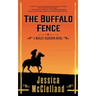 The Buffalo Fence: A Marley Dearcorn Novel