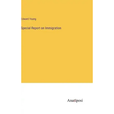 Special Report on Immigration