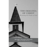 Ekklesia of Christ: Becoming the People of God