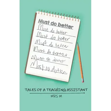Must Do Better: Tales of a Teaching Assistant