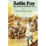 Sallie Fox: The Story of a Pioneer Girl