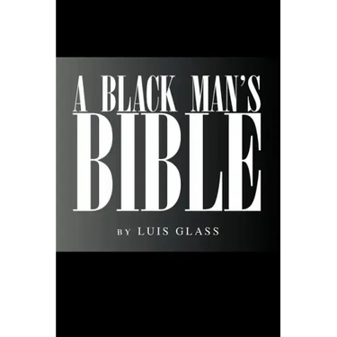 A Black Man's Bible