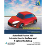 Autodesk Fusion 360: Introduction to Surface and T-Spline Modeling