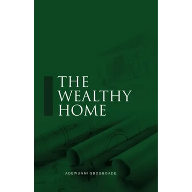 The Wealthy Home