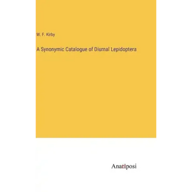 A Synonymic Catalogue of Diurnal Lepidoptera