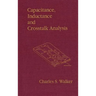 Capacitance, Inductance, and CrossTalk Analysis