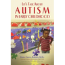 Let's Talk about Autism in Early Childhood