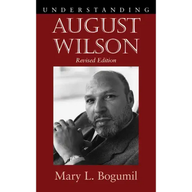 Understanding August Wilson