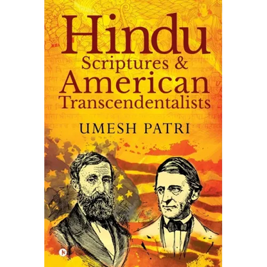 Hindu Scriptures and American Transcendentalists