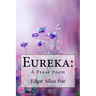 Eureka: A Prose Poem Edgar Allan Poe