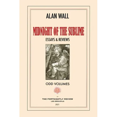 Midnight of the Sublime: Essays & Reviews