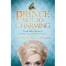 Prince Not So Charming: Cinderella's Guide to Financial Independence