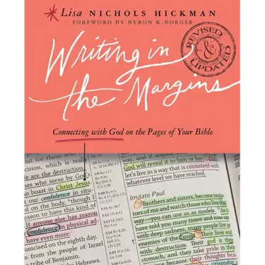 Writing in the Margins: Connecting with God on the Pages of Your Bible