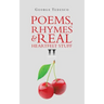 Poems, Rhymes & Real Heartfelt Stuff Ii