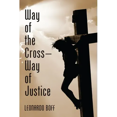 Way of the Cross-Way of Justice