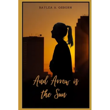 And Arrow is the Sun