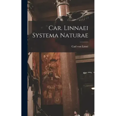 Car. Linnaei Systema Naturae