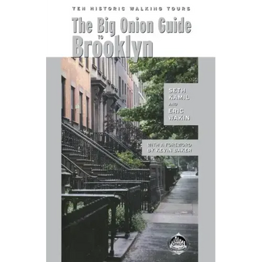 The Big Onion Guide to Brooklyn: Ten Historic Walking Tours