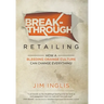 Breakthrough Retailing: How a Bleeding Orange Culture Can Change Everything