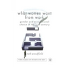 What Women Want from Work: Gender and Occupational Choice in the 21st Century