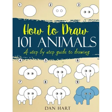 How to Draw 101 Animals: a step by step guide to drawing